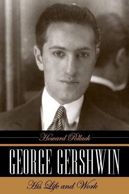 George Gershwin(English, Hardcover, Pollack Howard)