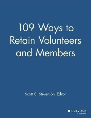 109 Ways to Retain Volunteers and Members(English, Paperback, unknown)