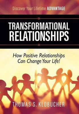 Transformational Relationships(English, Hardcover, Klobucher Thomas S)