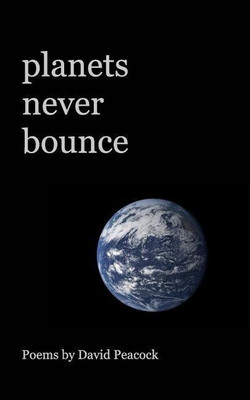 planets never bounce(English, Paperback, Peacock David)
