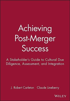Achieving Post-Merger Success(English, Paperback, Carleton J. Robert)