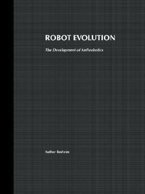 Robot Evolution(English, Paperback, Rosheim Mark E.)