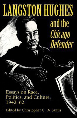 Langston Hughes and the *Chicago Defender*(English, Paperback, Hughes Langston)