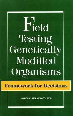 Field Testing Genetically Modified Organisms(English, Paperback, National Research Council)