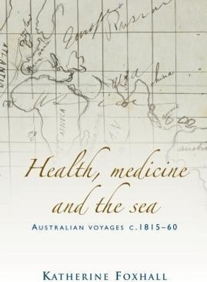 Health, Medicine, and the Sea(English, Hardcover, Foxhall Katherine)