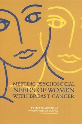 Meeting Psychosocial Needs of Women with Breast Cancer(English, Paperback, National Research Council)