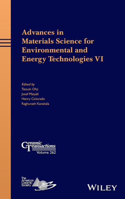 Advances in Materials Science for Environmental and Energy Technologies VI(English, Hardcover, unknown)
