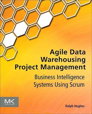 Agile Data Warehousing Project Management(English, Paperback, Hughes Ralph)