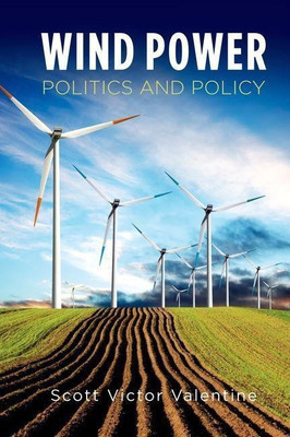 Wind Power Politics and Policy(English, Hardcover, Valentine Scott)