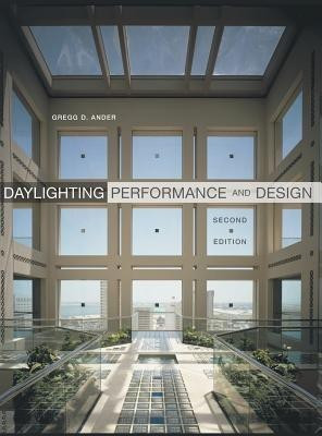 Daylighting Performance and Design(English, Hardcover, Ander Gregg D.)