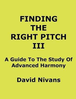Finding the Right Pitch(English, Paperback, Nivans David)