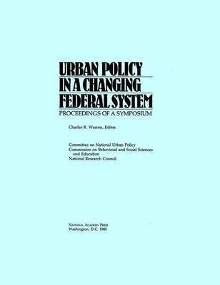 Urban Policy in a Changing Federal System(English, Paperback, National Research Council)