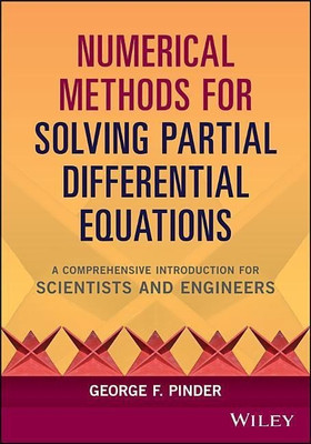 Numerical Methods for Solving Partial Differential Equations(English, Hardcover, Pinder George F.)