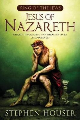 Jesus of Nazareth(English, Paperback, Houser Stephen W)