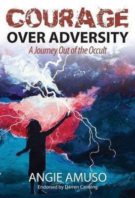 Courage Over Adversity(English, Paperback, Amuso Angie)