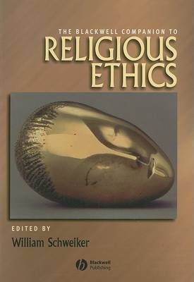 The Blackwell Companion to Religious Ethics(English, Paperback, unknown)