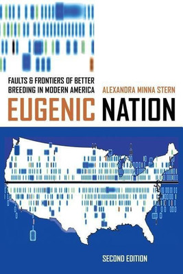 Eugenic Nation(English, Paperback, Stern Alexandra Minna)