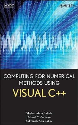 Computing for Numerical Methods Using Visual C++(English, Hardcover, Salleh Shaharuddin)