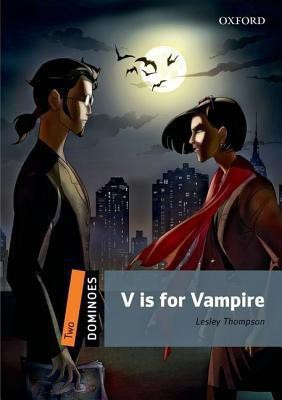 Dominoes: Level 2: V is for Vampire(English, Paperback, unknown)