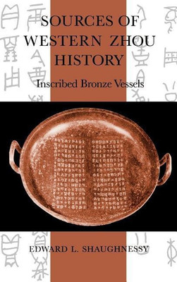 Sources of Western Zhou History(English, Hardcover, Shaughnessy Edward L.)