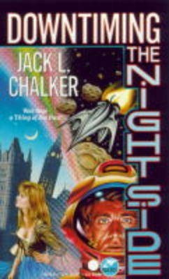 Downtiming the Nightside(English, Paperback, Chalker Jack L.)