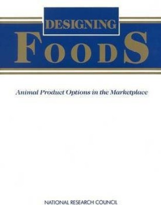 Designing Foods(English, Hardcover, National Research Council)