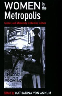 Women in the Metropolis 2nd  Edition(English, Paperback, von Ankum Katharina)