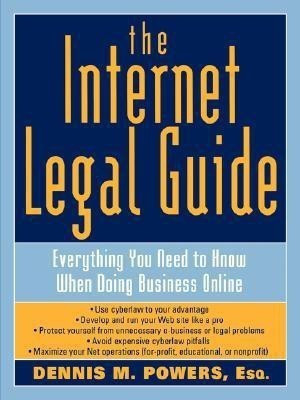 The Internet Legal Guide(English, Paperback, Powers Dennis M.)