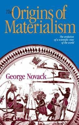 The Origins of Materialism(English, Paperback, Novack George)