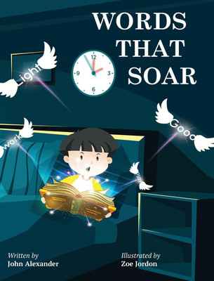 Words That Soar(English, Hardcover, Alexander John)