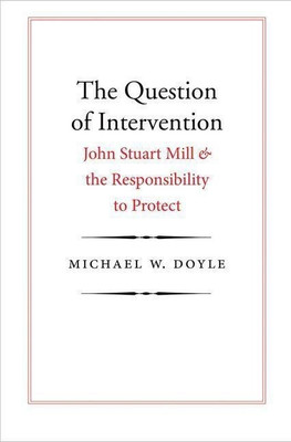 The Question of Intervention(English, Hardcover, Doyle Michael W.)