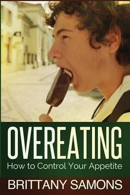 Overeating(English, Paperback, Samons Brittany Brittany)
