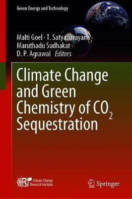 Climate Change and Green Chemistry of CO2 Sequestration(English, Hardcover, unknown)