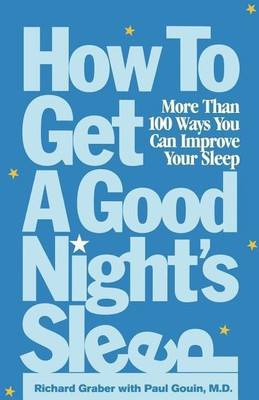 How to Get a Good Night's Sleep(English, Paperback, Graber Richard)