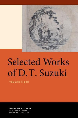 Selected Works of D.T. Suzuki, Volume I(English, Hardcover, Suzuki Daisetsu Teitaro)