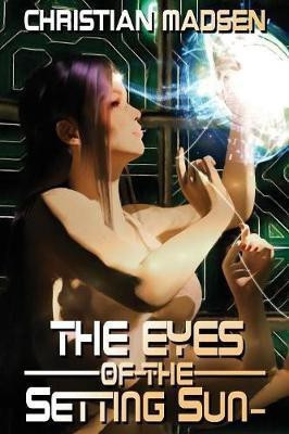 The Eyes of the Setting Sun-(English, Paperback, Madsen Christian)