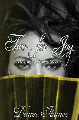 Two for Joy(English, Paperback, Ibanez Dawn)