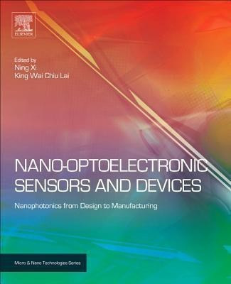 Nano Optoelectronic Sensors and Devices(English, Hardcover, Xi Ning)