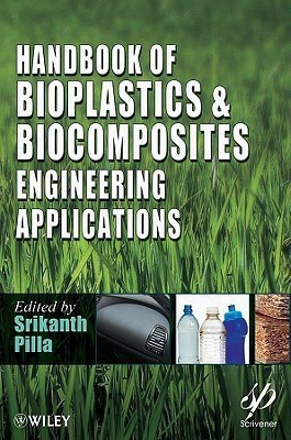 Handbook of Bioplastics and Biocomposites Engineering Applications(English, Hardcover, unknown)