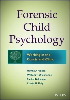 Forensic Child Psychology(English, Hardcover, Fanetti Matthew PhD.)