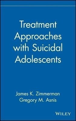 Treatment Approaches with Suicidal Adolescents(English, Hardcover, unknown)