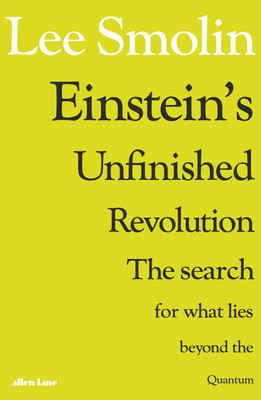Einstein's Unfinished Revolution(English, Hardcover, Smolin Lee)