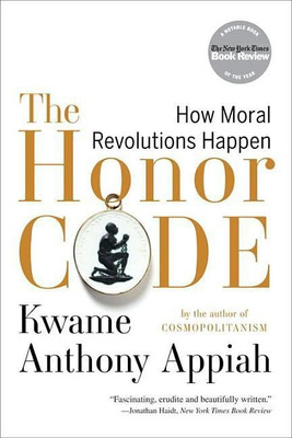The Honor Code(English, Paperback, Appiah Kwame Anthony)