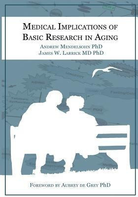 Medical Implications of Basic Research in Aging(English, Paperback, Mendelsohn Andrew R)