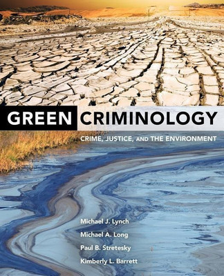 Green Criminology(English, Paperback, Lynch Michael J.)