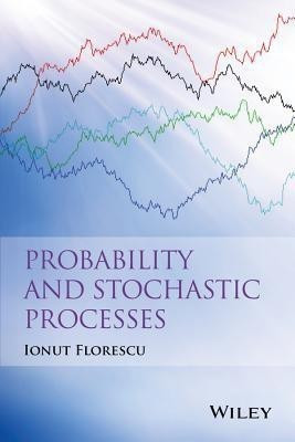Probability and Stochastic Processes(English, Hardcover, Florescu Ionut)