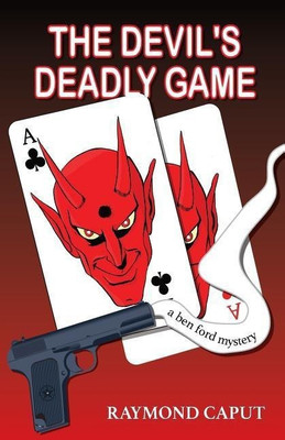 The Devil's Deadly Game(English, Paperback, Caput Raymond)
