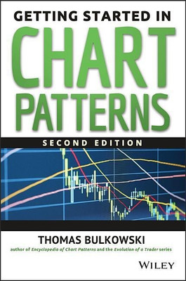 Getting Started in Chart Patterns(English, Paperback, Bulkowski Thomas N.)