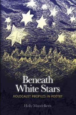 Beneath White Stars(English, Paperback, Mandelkern Holly)