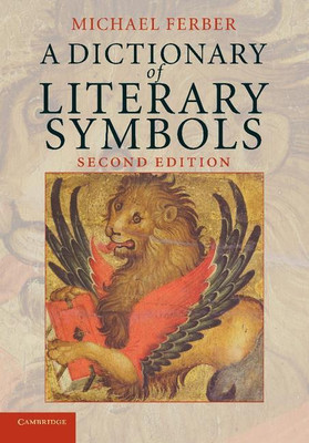 A Dictionary of Literary Symbols(English, Paperback, Ferber Michael)